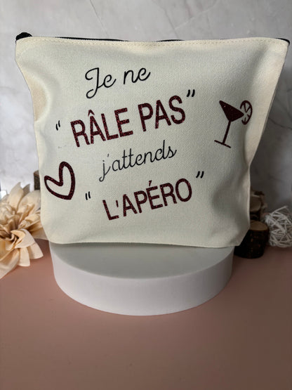 Pochette " Je ne RÂLE PAS j'attends L'APÉRO